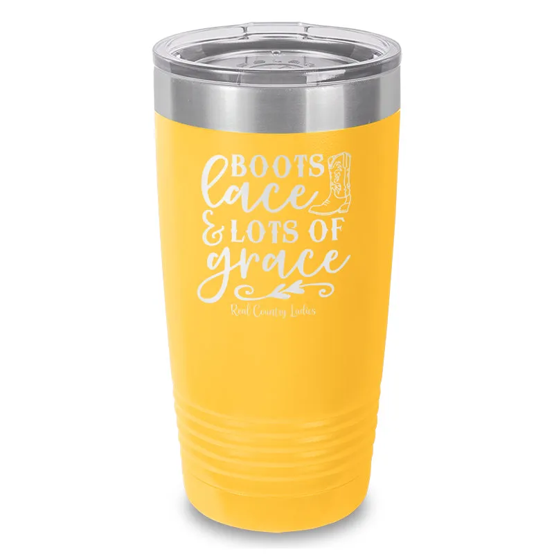 Boots Lace And Lots Of Grace Laser Etched Tumbler