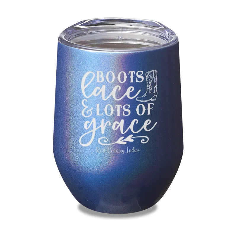 Boots Lace And Lots Of Grace Laser Etched Tumbler