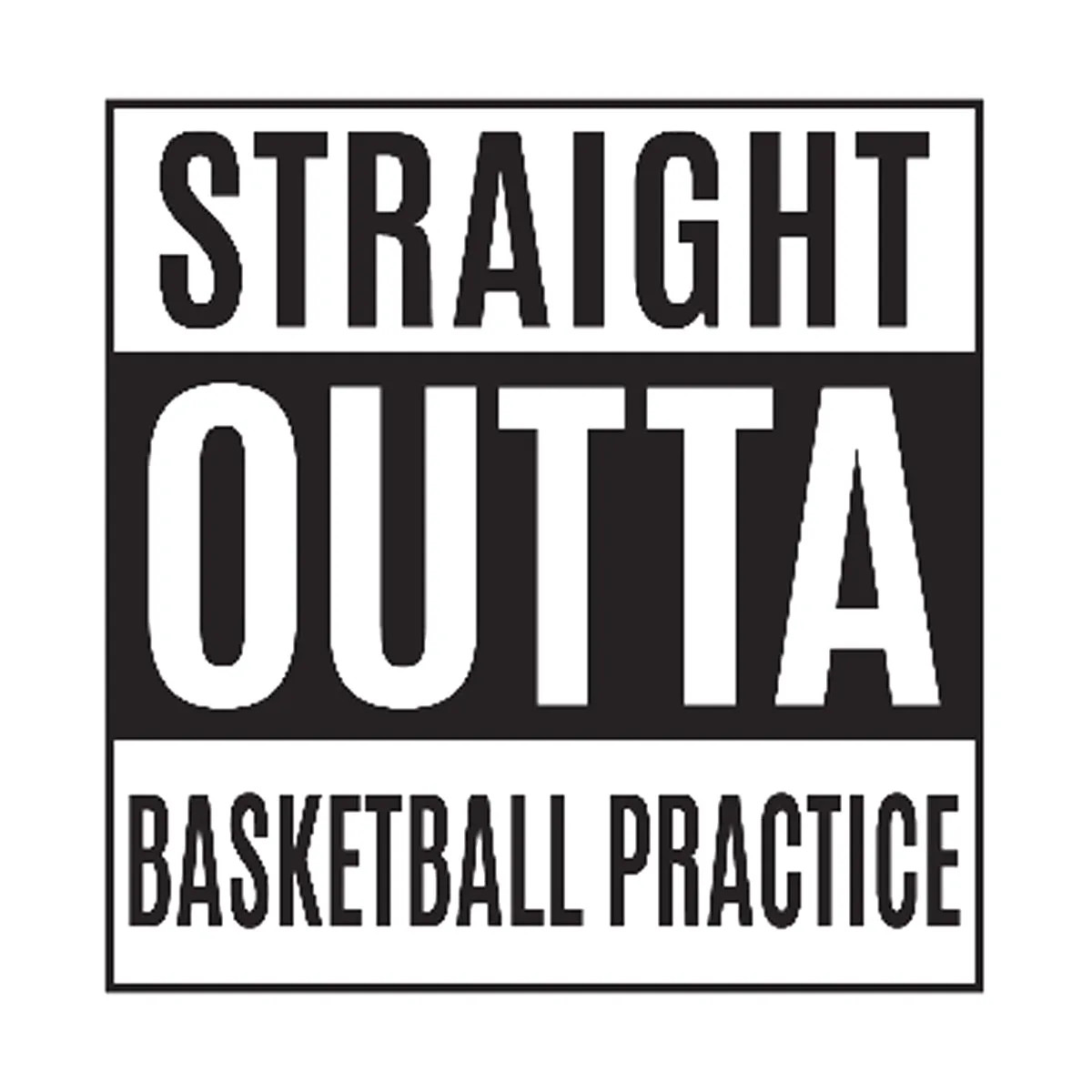 Straight Outta Basketball Practice Tee